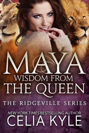 Maya: Wisdom from the Queen