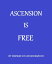 Ascension is Free