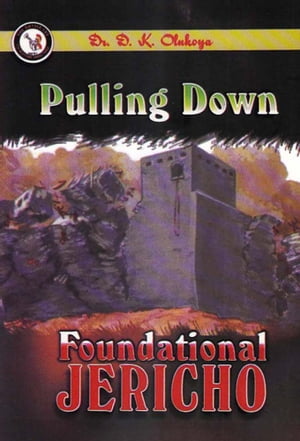 Pulling Down Foundational Jericho