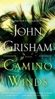 Camino Winds【電子書籍】[ John Grisham ]