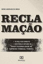 Reclama??o a tutela do direito e o controle difuso de constitucionalidade no Supremo Tribunal Federal