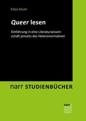Queer lesen Anleitung zu Lekt?ren jenseits eines normierten Textverst?ndnisses