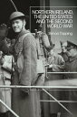 Northern Ireland, the United States and the Second World War【電子書籍】[ Dr Simon Top...