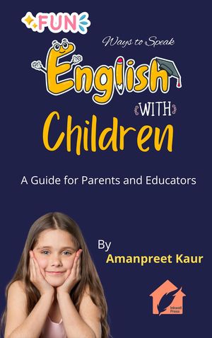 Fun Ways to Speak English with Children