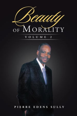 Beauty of Morality Volume 2【電子書籍】[ P