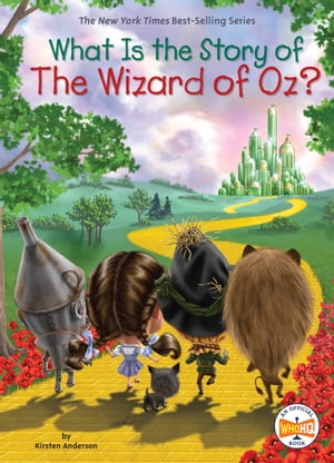 What Is the Story of The Wizard of Oz?