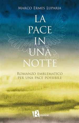 La pace in una notte