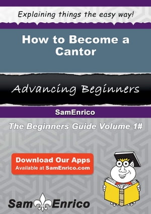 How to Become a Cantor