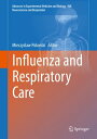 Influenza and Respiratory Care【電子書籍】