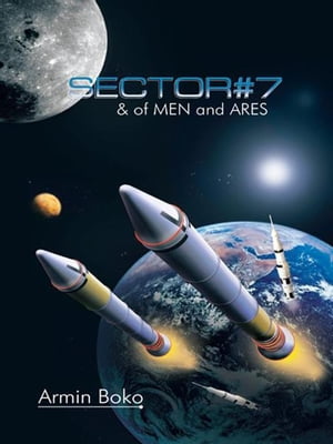 Sector#7 & of Men and Ares【電子書籍】[ Ar