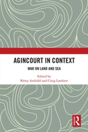 Agincourt in Context