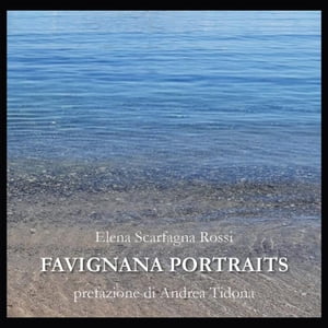 Favignana portraits【電子書籍】 Elena Scarfagna Rossi