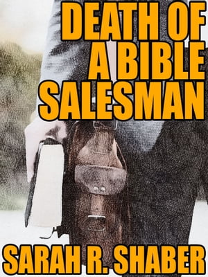 ŷKoboŻҽҥȥ㤨Death of a Bible SalesmanŻҽҡ[ Sarah R. Shaber ]פβǤʤ150ߤˤʤޤ