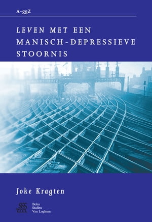 Leven met een manisch-depressieve stoornis