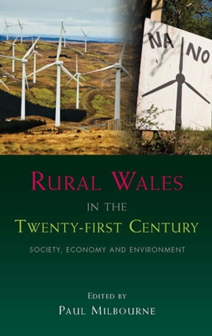 Rural Wales in the Twenty-First Century