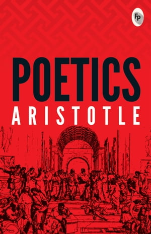 Poetics【電子書籍】 Aristotle