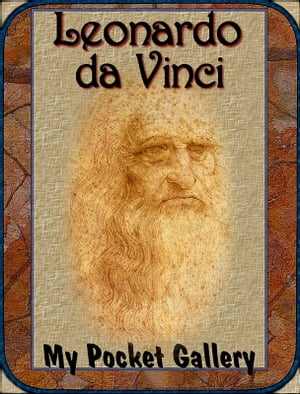 Leonardo da Vinci Annotated Paintings【電子書籍】 Daniel Coenn