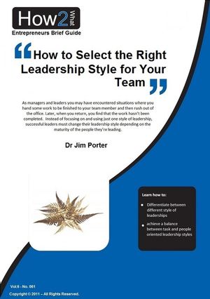 ŷKoboŻҽҥȥ㤨How to Select the Right Leadership Style for Your TeamŻҽҡ[ Dr Jim Porter ]פβǤʤ500ߤˤʤޤ