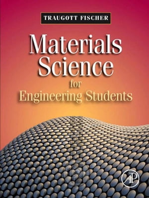 Materials Science for Engineering Students