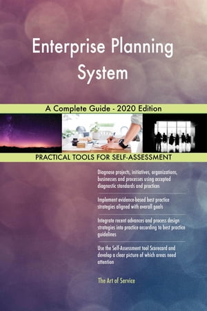 Enterprise Planning System A Complete Guide - 2020 Edition【電子書籍】[ Gerardus Blokdyk ]