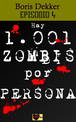 ŷKoboŻҽҥȥ㤨Hay 1001 zombis por persona Episodio 4Żҽҡ[ Boris Dekker ]פβǤʤ133ߤˤʤޤ