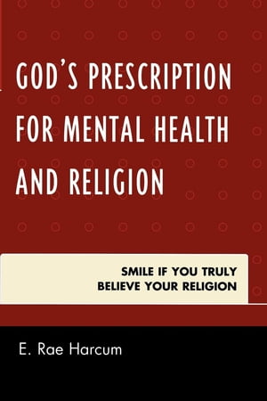 God's Prescription for Mental Health and Religion