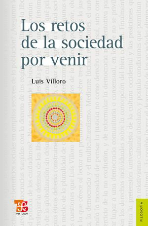 ŷKoboŻҽҥȥ㤨Los retos de la sociedad por venir Ensayos sobre justicia, democracia y multiculturalismoŻҽҡ[ Luis Villoro ]פβǤʤ760ߤˤʤޤ