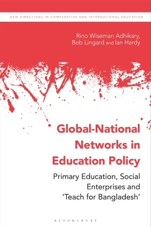 Global-National Networks in Education Policy