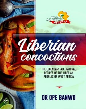 Liberian Concoctions