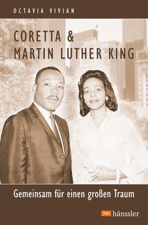 Coretta & Martin Luther King Gemeinsam f?r einen