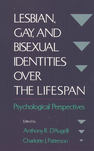 Lesbian, Gay, and Bisexual Identities over the Lifespan Psychological Perspectives【電子書籍】