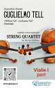 Violin I part of William Tell overture by Rossini for String Quartet advanced level【電子書籍】 Gioacchino Rossini