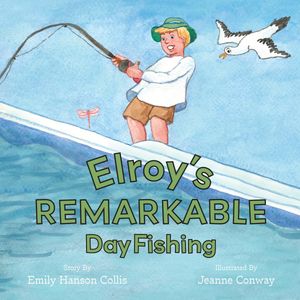 Elroy's Remarkable Day Fishing