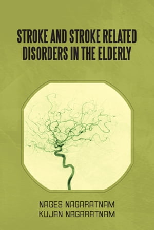 Stroke and Stroke Related Disorders in the Elderly