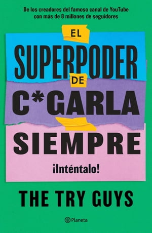 El superpoder de cagarla siempre