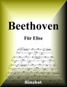 Beethoven F?r Elise for Piano Solo【電子書籍】[ Ludwig van Beethoven ]