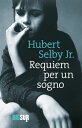 Requiem per un sogno【電子書籍】 Hubert Selby Jr.