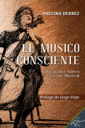 El músico consciente