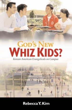楽天楽天Kobo電子書籍ストアGod's New Whiz Kids? Korean American Evangelicals on Campus【電子書籍】[ Rebecca Y. Kim ]