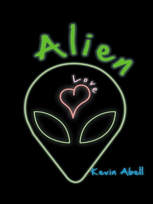 Alien Love