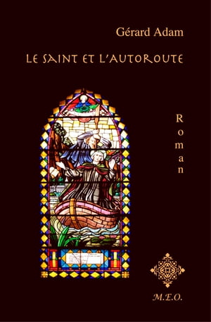 Le Saint et l'Autoroute