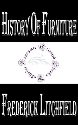 History of Furniture (Illustrated)