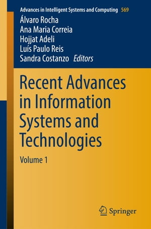 Recent Advances in Information Systems and Technologies Volume 1【電子書籍】