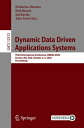 Dynamic Data Driven Applications Systems Third International Conference, DDDAS 2020, Boston, MA, USA, October 2-4, 2020, Proceedings【電子書籍】(3)