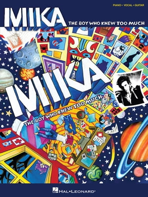 Mika - The Boy Who Knew Too Much (Songbook)【電子書籍】[ Mika ]