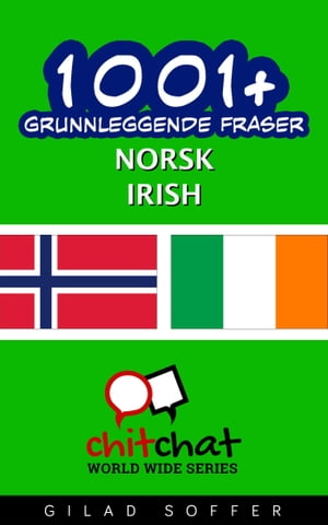 1001+ grunnleggende fraser norsk - Irish