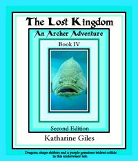 The Lost Kingdom, An Archer Adventure, Book 4