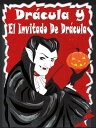 Dr?cula y El Invitado De DraculaydqЁz[ Bram Stoker ]