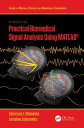 Practical Biomedical Signal Analysis Using MATLAB?