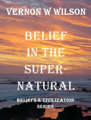 Beliefs and Civilization Series: Belief in the S